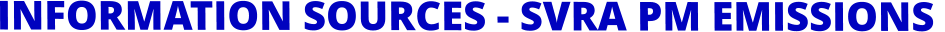 INFORMATION SOURCES - SVRA PM EMISSIONS